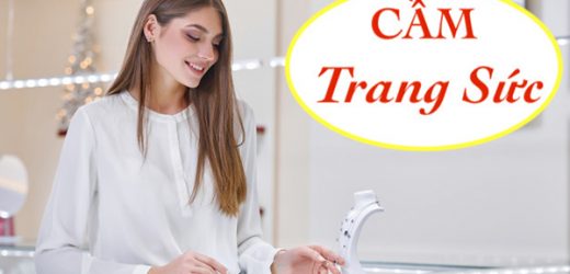 Cầm trang sức các loại giá cao tại TpHCM