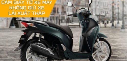 Dịch vụ cầm cavet xe không giữ xe lãi suất thấp TpHCM