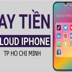 Vay tiền Icloud Iphone TpHCM uy tín nhất khu vực
